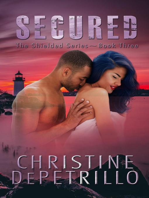 Title details for Secured by Christine DePetrillo - Available